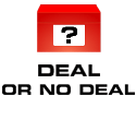 Deal Or No Deal Deal Or No Deal