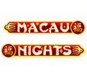 Macau Nights Macau Nights