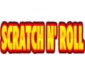 Scratch N Roll Scratch N Roll